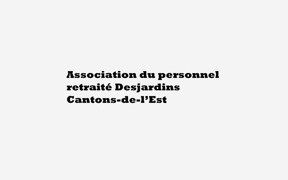 Association du personnel retraité Desjardins Cantons-de-l'Est